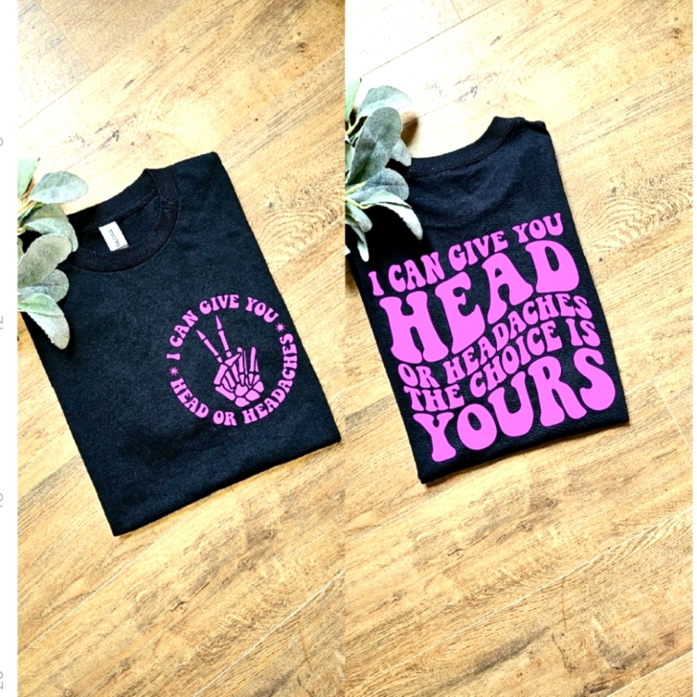 Funny I can give you headaches adult humor retro tee